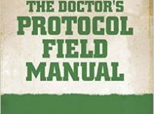 Doctor's Protocol Field Manual