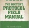 Doctor's Protocol Field Manual